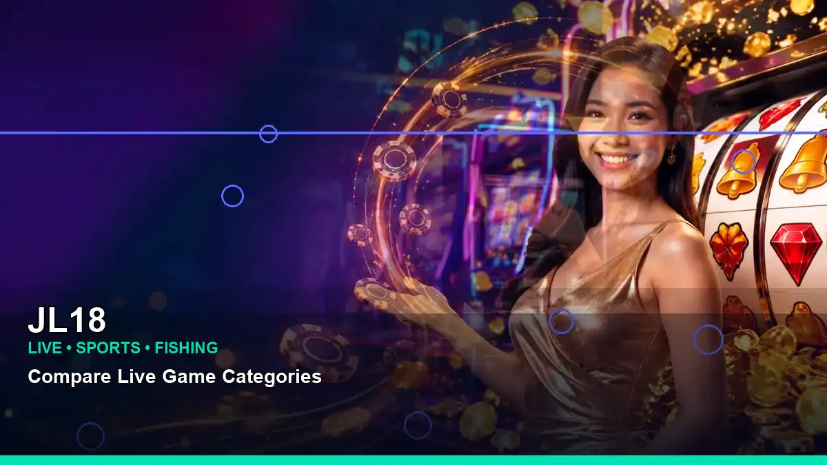 JL18 wide-action night online slot games highlighting mobile-friendly casino play