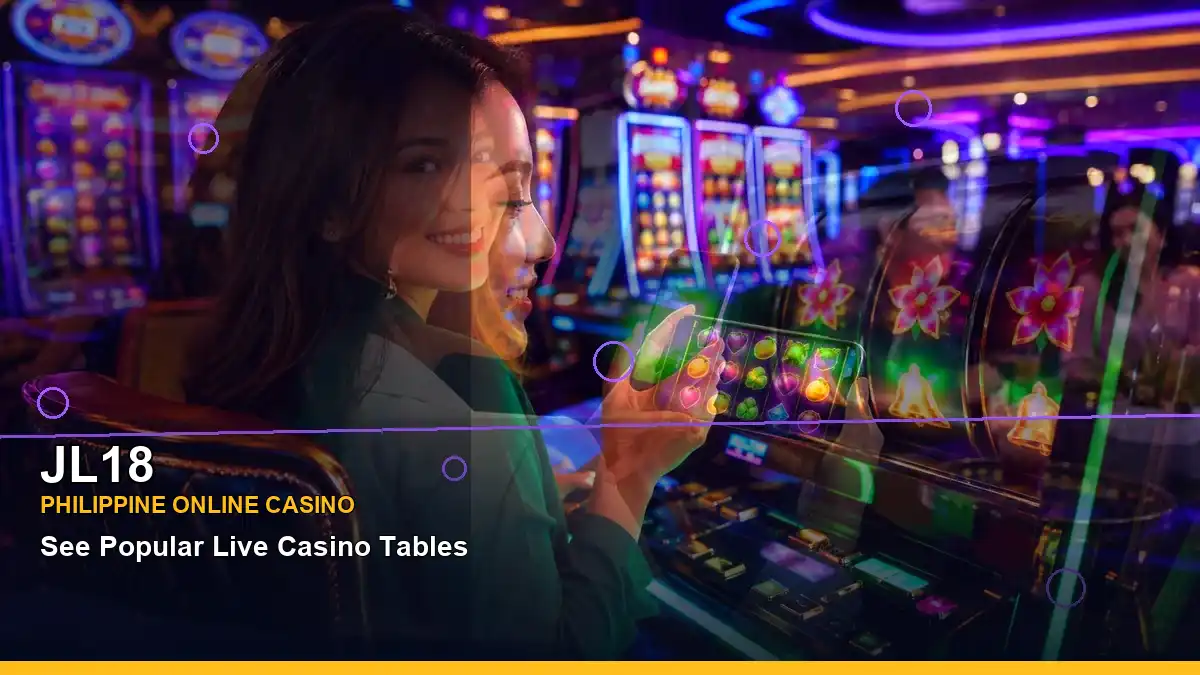 JL18 JL18 brand search, casino access, games, account help and safer participation in the Philippines scene with