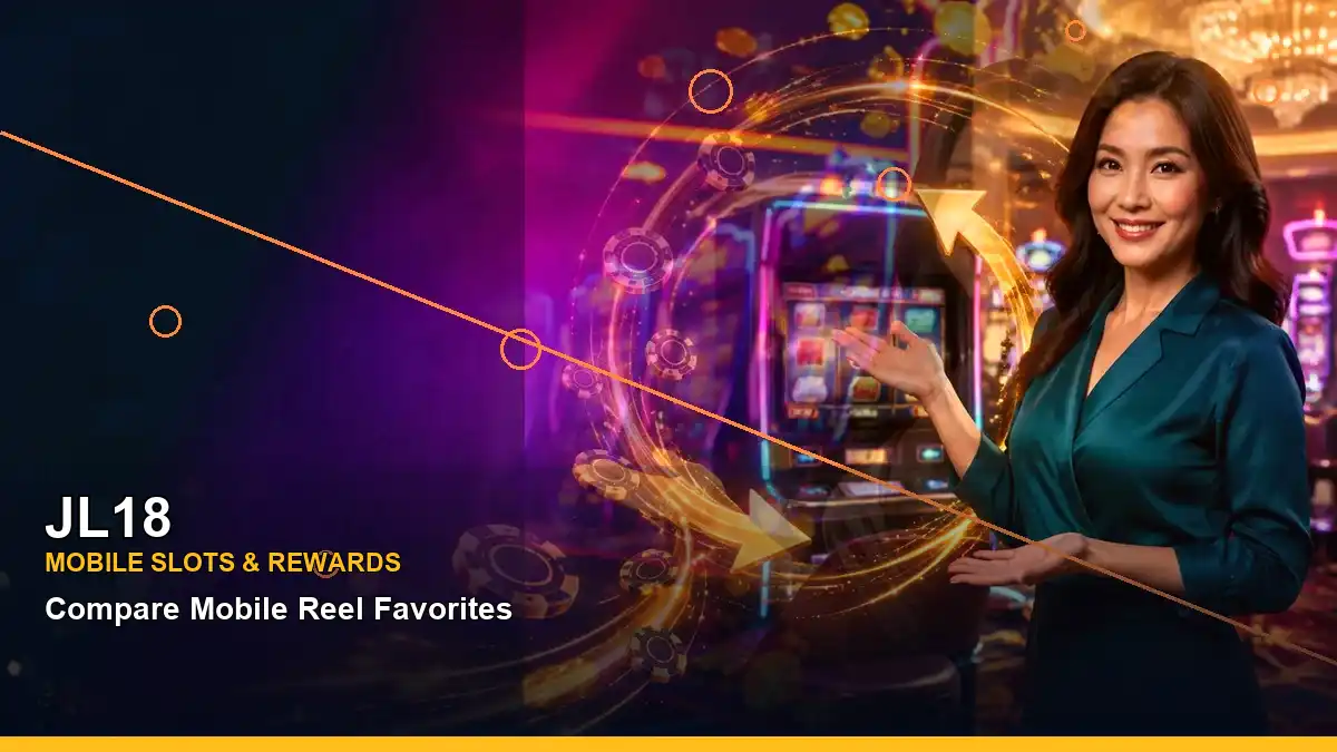 JL18 JL18 new slots guide information for Philippine users scene with right-framed casino cashback rewards for players in